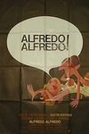 Альфредо, Альфредо