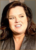  ' (Rosie O'Donnell) 
