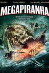 Мега пиранья (2010)