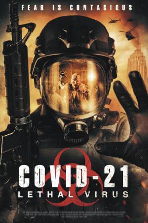 COVID-21: Смертельный вирус