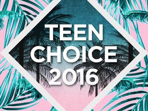   Teen Choice Awards 2016